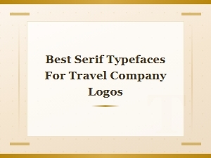 Best Elegant Serif Fonts for Travel Company Logos